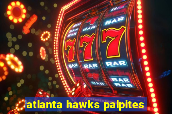 atlanta hawks palpites